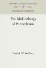 The Muhlenbergs of Pennsylvania - Book