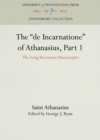 The "de Incarnatione" of Athanasius, Part 1 : The Long Recension Manuscripts - Book