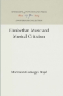 Elizabethan Music and Musical Criticism - Book