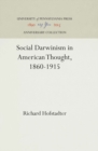 Social Darwinism in American Thought, 1860-1915 - Book
