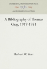 A Bibliography of Thomas Gray, 1917-1951 - Book