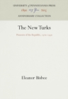The New Turks : Pioneers of the Republic, 192-195 - eBook
