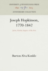 Joseph Hopkinson, 1770-1842 : Jurist, Scholar, Inspirer of the Arts - eBook