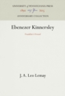 Ebenezer Kinnersley : Franklin's Friend - eBook