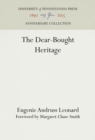 The Dear-Bought Heritage - eBook