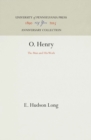 O. Henry : The Man and His Work - eBook