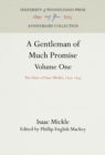 A Gentleman of Much Promise, Volumes 1 and 2 : The Diary of Isaac Mickle, 1837-1845 - eBook
