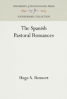 The Spanish Pastoral Romances - eBook