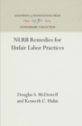 NLRB Remedies for Unfair Labor Practices - eBook