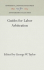 Guides for Labor Arbitration - Book