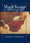 Mark Twain, A Literary Life - eBook