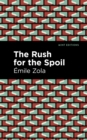 The Rush for the Spoil - Book