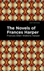 The Novels of Frances Harper - Book