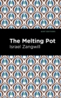 The Melting Pot - Book