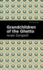 Grandchildren of the Ghetto - Book
