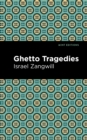 Ghetto Tragedies - Book