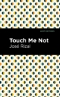 Touch Me Not - Book