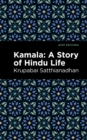 Kamala : A Story of Hindu Life - Book