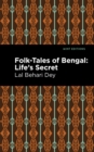 Folk-Tales of Bengal : Life's Secret - Book