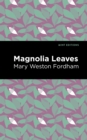 Magnolia Leaves - Book