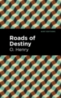 Roads of Destiny - Book
