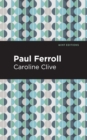 Paul Ferroll : A Tale - Book