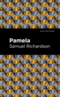 Pamela, or Virtue Rewarded - Book