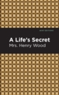 A Life's Secret : A Novel - Book