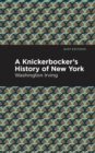 A Knickerbocker's History of New York - Book