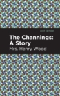 The Channings : A Story - Book