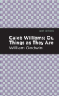 Caleb Williams; Or, Things as They Are - Book