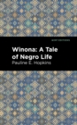 Winona : A Tale of Negro Life - Book