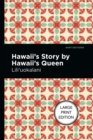 Hawaii's Story by Hawaii's Queen - Book