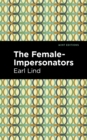 The Female-Impersonators - Book