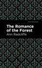 The Romance of the Forest - Book