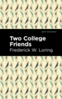 Two College Friends - Book