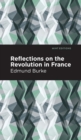 Reflections on the Revolution in France - Book