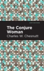 The Conjure Woman - Book