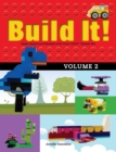 Build It! Volume 2 : Make Supercool Models with Your LEGO(R) Classic Set - eBook