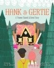 Hank and Gertie : A Pioneer Hansel and Gretel Story - Book
