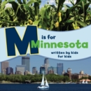 M is for Minnesota : Written by Kids for Kids - Book