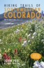 Hiking Trails of Southwestern Colorado, Fifth Edition - Book