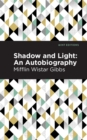 Shadow and Light: An Autobiography - Book