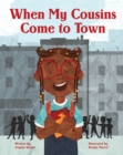 When My Cousins Come to Town - Book