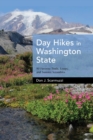 Day Hikes in Washington State : 90 Favorite Trails, Loops, and Summit Scrambles - Book