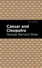 Caesar and Cleopatra - eBook