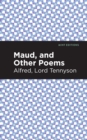 Maud, and Other Poems - eBook