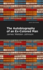 The Autobiography of an Ex-Colored Man - eBook