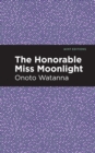 The Honorable Miss Moonlight - eBook