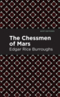 The Chessmen of Mars : A Novel - eBook